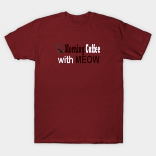 Morning Coffee T-Shirt